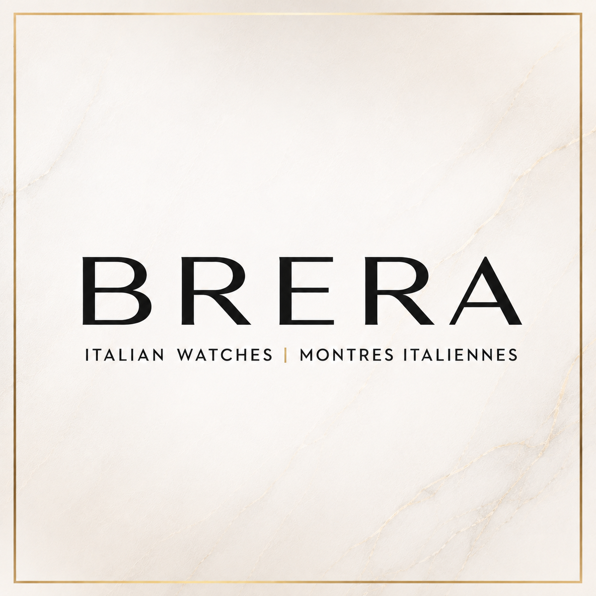 A square promotional graphic with a warm off-white marble background and a thin gold border. Centered black text reads “BRERA” with smaller text below reading “ITALIAN WATCHES | MONTRES ITALIENNES. Click to shop Brera brand at Bijouterie Caprices - Laval