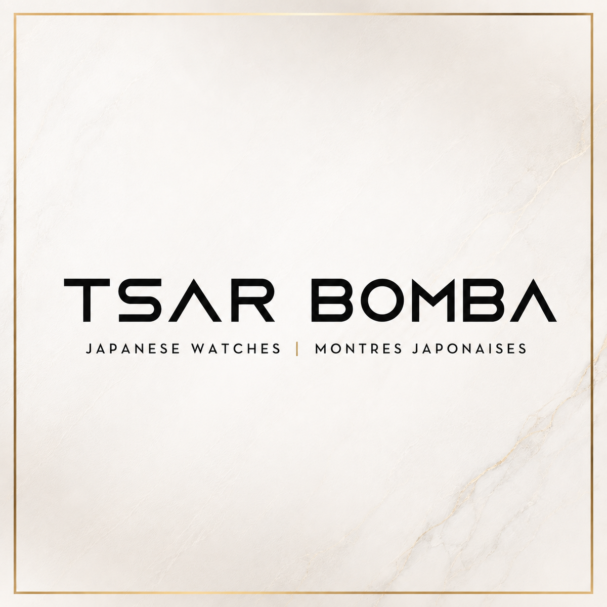 A square promotional graphic with a light beige marble-like background and a thin gold border. Centered black text reads “TSAR BOMBA” with smaller text below reading “JAPANESE WATCHES | MONTRES JAPONAISES. Click to shop TSAR BOMBA brand at Bijouterie Caprices - Laval